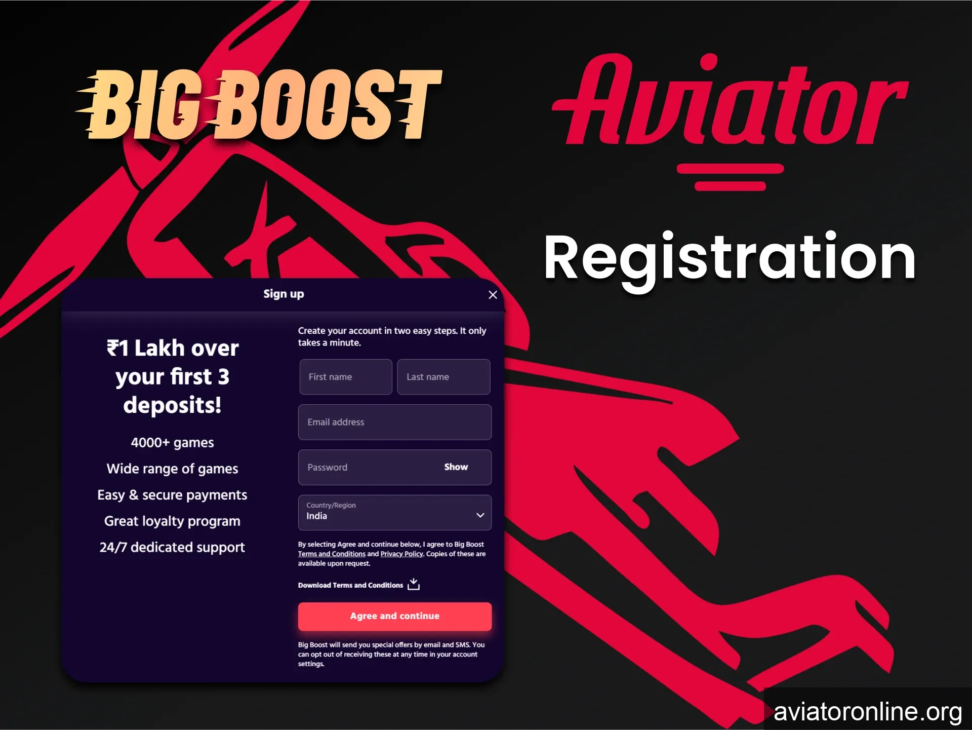 Create an account on Big Boost to play Aviator.